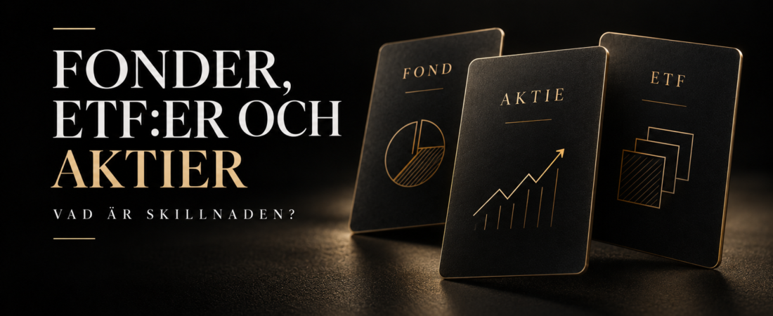 Fonder, ETF:er och aktier – vad är skillnaden?