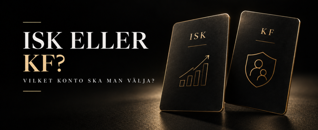 ISK eller KF – vilket konto ska man välja?