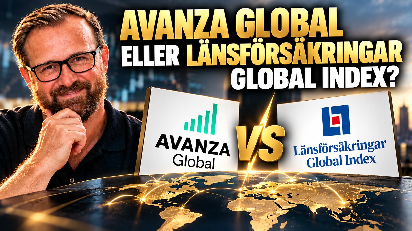 Avanza Global eller Länsförsäkringar Global Index, vilken ska man välja?