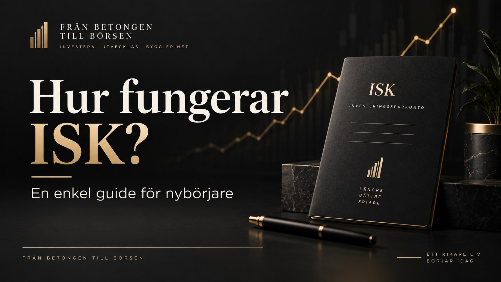 Hur fungerar ISK? En enkel guide för nybörjare 2026