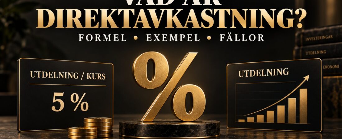 Vad är direktavkastning? Så fungerar det – med enkla exempel